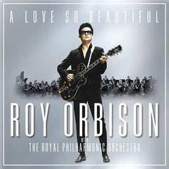 Roy Orbison With Royal Philharmonic Orchestra, The - A Love So Beautiful (CD)