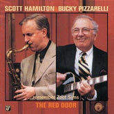 Scott Hamilton, Bucky Pizzarelli - The Red Door (...Remember Zoot Sims) (CD) Image