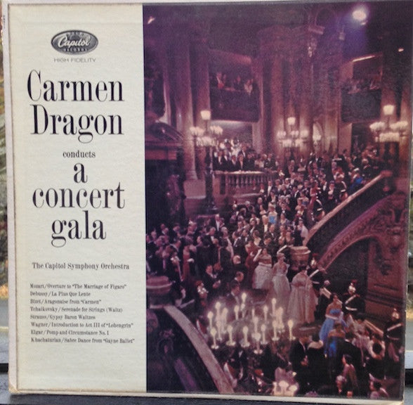 Carmen Dragon Conducting Capitol Symphony Orchestra - Carmen Dragon Conducts A Concert Gala (Vinyl) Image