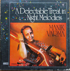 Manik Varma - A Delectable Treat In Night Melodies (Vinyl) Image