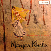 Rabindranath Tagore - Mayar Khela (Vinyl)