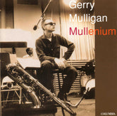 Gerry Mulligan - Mullenium (CD) Image