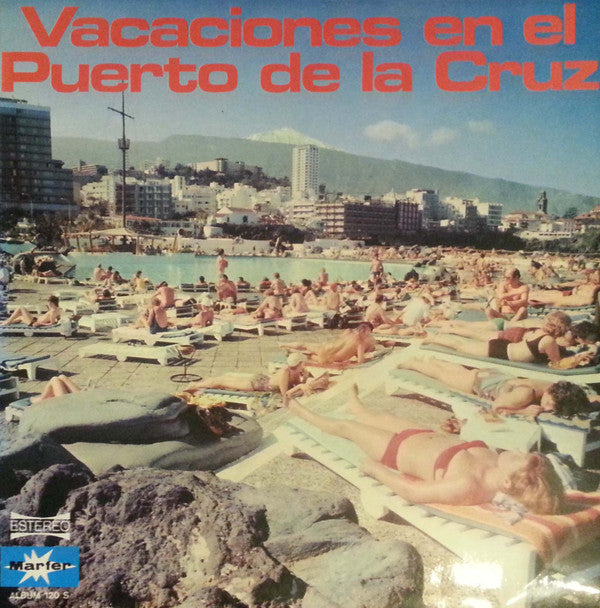 Various - Vacaciones En El Puerto De La Cruz (Vinyl) (2 LP) Image