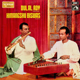 Dulal Roy & Himangshu Biswas - Jugalbandi (Vinyl)