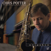 Chris Potter (2) - Unspoken (CD) Image