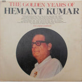 Hemant Kumar - The Golden Years Of Hemant Kumar (Vinyl)