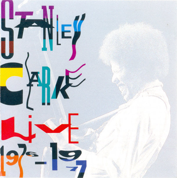 Stanley Clarke - Live 1976-1977 (CD) Image