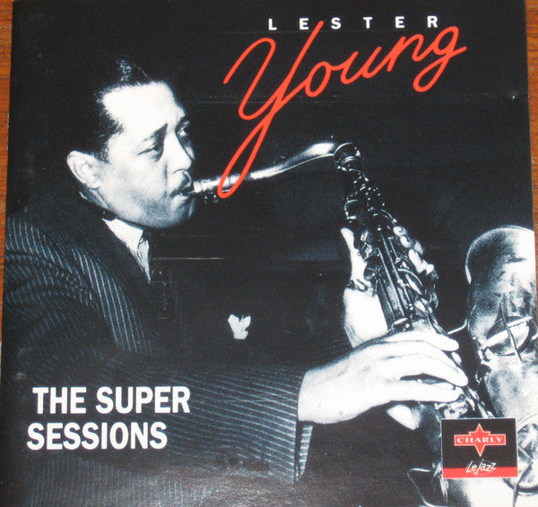Lester Young - The Super Sessions (CD) Image