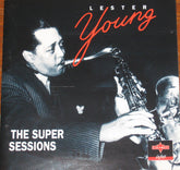 Lester Young - The Super Sessions (CD) Image
