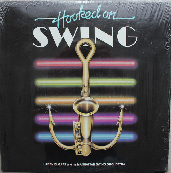 Larry Elgart And His Manhattan Swing Orchestra - Hooked On Swing (Vinyl) Image