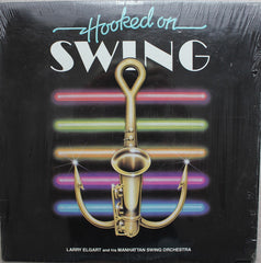 Larry Elgart And His Manhattan Swing Orchestra - Hooked On Swing (Vinyl) Image