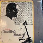 Bismillah Khan - Shehnai • Raga Gunkali: Tritaal • Raga Shudh Kalyan: Tritaal • Pahadi Dhun (Vinyl) Image