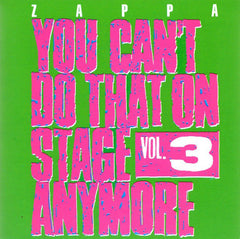 Frank Zappa - You Can't Do That On Stage Anymore Vol. 3 (CD) (2 CD) Image