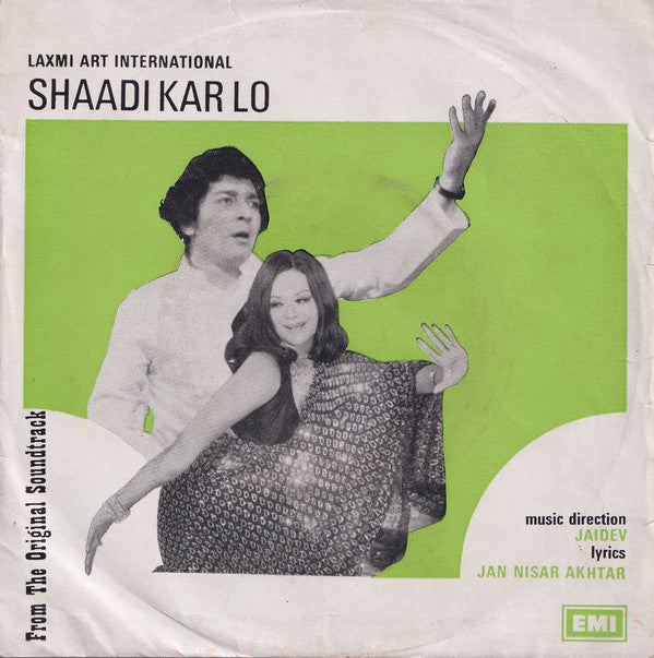 Jaidev, Jan Nisar Akhtar - Shaadi Kar Lo (45-RPM) Image
