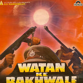 Laxmikant-Pyarelal, Majrooh Sultanpuri - Watan Ke Rakhwale (Vinyl) Image