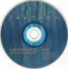 Santana - Ceremony (Remixes & Rarities) (CD) Image