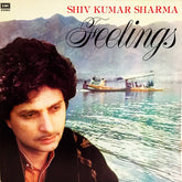 Pandit Shiv Kumar Sharma - Feelings (Vinyl) Image