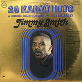 Jimmy Smith - 24 Karat Hits (Vinyl) (2 LP) Image