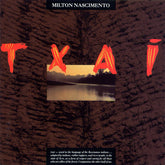 Milton Nascimento - Txai (CD) Image