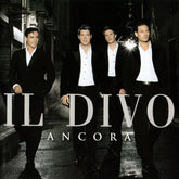 Il Divo - Ancora (CD) Image
