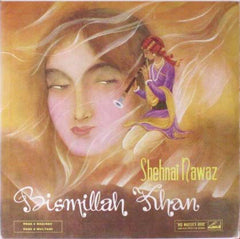 Bismillah Khan - Bhairav / Multani / Piloo Thumree (Vinyl) Image