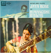 Jaya Bose And Himangshu Biswas - Sitar & Flute (Vinyl) Image
