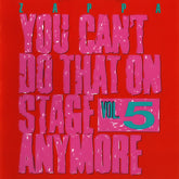 Frank Zappa - You Can't Do That On Stage Anymore Vol. 5 (CD) (2 CD) Image