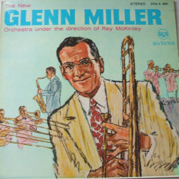 New Glenn Miller Orchestra, The Under The Direction Of Ray McKinley - The New Glenn Miller Orchestra Under The Direction Of Ray McKinley (Vinyl) Image