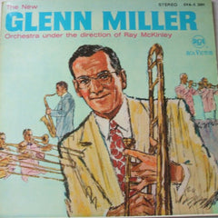New Glenn Miller Orchestra, The Under The Direction Of Ray McKinley - The New Glenn Miller Orchestra Under The Direction Of Ray McKinley (Vinyl) Image