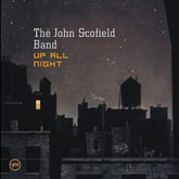 John Scofield Band, The - Up All Night (CD) Image
