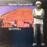 Milton Nascimento - Sentinela (Vinyl) Image