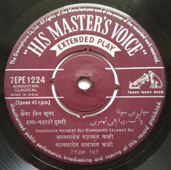 Ustad Nazakat Ali Khan & Ustad Salamat Ali Khan - Sainya Bina Suna (45-RPM) Image