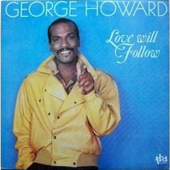 George Howard - Love Will Follow (Vinyl) Image