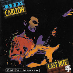 Larry Carlton - Last Nite (CD) Image