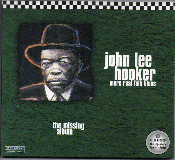 John Lee Hooker - More Real Folk Blues · The Missing Album (CD) Image