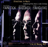 Herbie Hancock, Michael Brecker, Roy Hargrove - Directions In Music - Live At Massey Hall (CD) Image