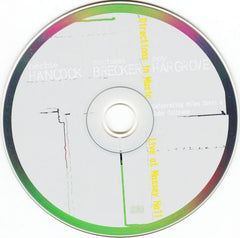 Herbie Hancock, Michael Brecker, Roy Hargrove - Directions In Music - Live At Massey Hall (CD) Image