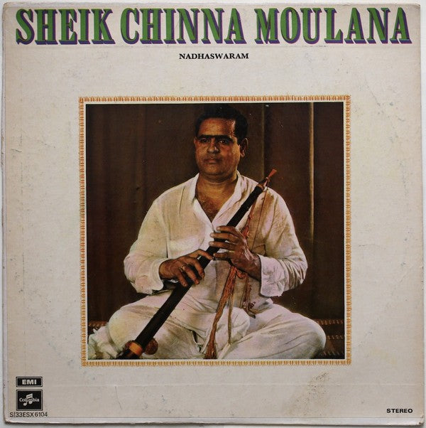 Sheik Chinna Moulana - Sheikh Chinna Moulana -Nadhaswaram (Vinyl) Image