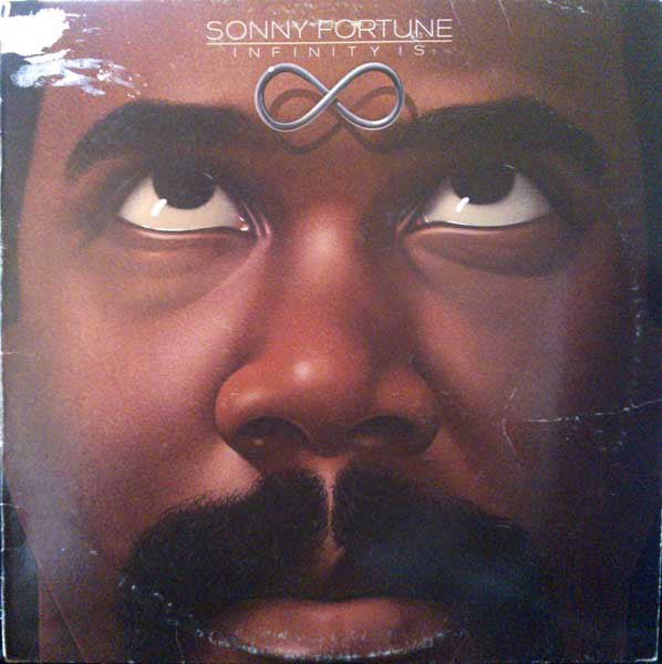 Sonny Fortune - Infinity Is (Vinyl) Image