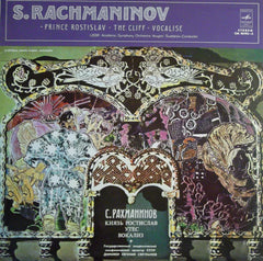Sergei Vasilyevich Rachmaninoff, Russian State Symphony Orchestra, Evgeni Svetlanov - Prince Rostislav / The Cliff / Vocalise (Vinyl) Image