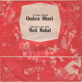 Avinash Vyas / Hansraj Behl - Chakra Dhari / Moti Mahal (45-RPM) Image