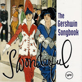 George & Ira Gershwin - The Gershwin Songbook - 'S Wonderful (CD) Image