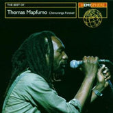 Thomas Mapfumo - The Best Of Thomas Mapfumo - Chimurenga Forever (CD) Image