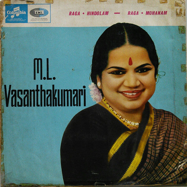 M. L. Vasanthakumari - Raga Hindolam Raga Mohanam (Vinyl) Image