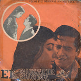 O. P. Nayyar - Ek Musafir Ek Hasina (45-RPM) Image