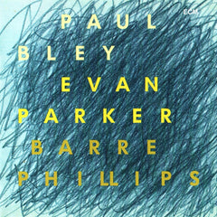 Paul Bley / Evan Parker / Barre Phillips - Time Will Tell (CD) Image