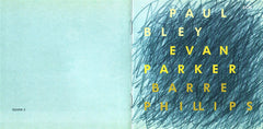 Paul Bley / Evan Parker / Barre Phillips - Time Will Tell (CD) Image