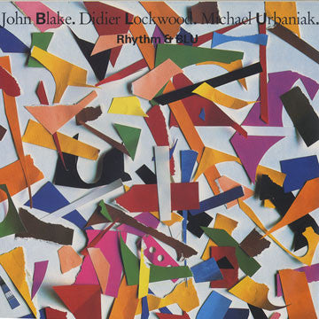 John Blake / Didier Lockwood / Michał Urbaniak - Rhythm & BLU (Vinyl) Image