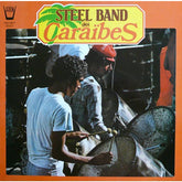 Steel Band Des Caraïbes - Steel Band Des Caraïbes (Vinyl) Image