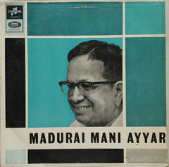 Madurai Mani Iyer - Madurai Mani Ayyar (Vinyl) Image